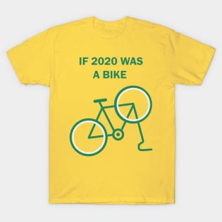 2020 pandemic puns about bicycle T-Shirt